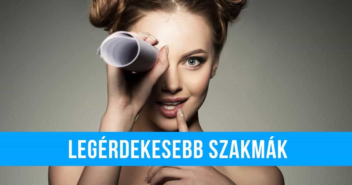 érdekes szakmák